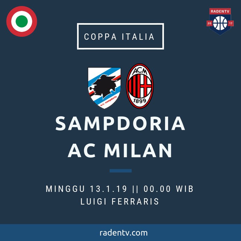 🏆 Coppa Italia
🆚 Sampdoria vs AC Milan
📆 Minggu 13.1.19
⏲ 00.00 WIB
🆓 Gratis
📱 https://bit.ly/2C5zDmL
#SampdoriaMilan #CoppaItalia