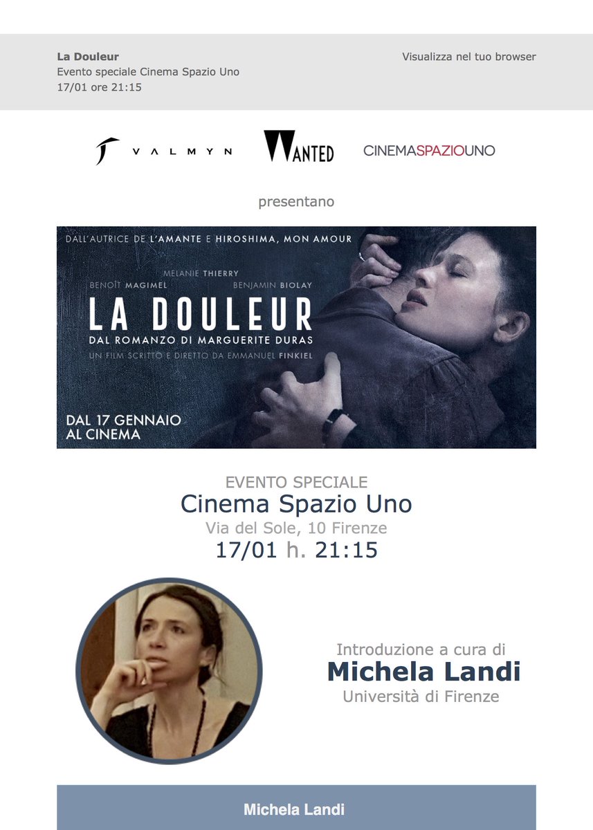 Uscita in Italia del Film "La douleur" tratto dall'omonimo romanzo-diario di Marguerite Duras. Presentazione a mia cura allo Spazio Uno-Firenze