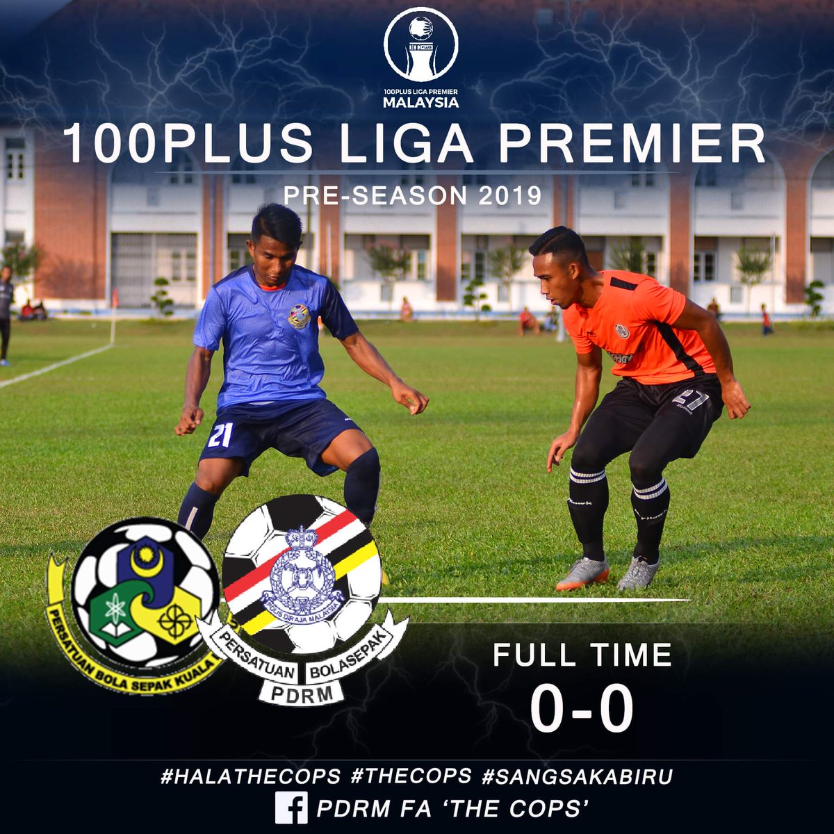 AtokSukan's tweet photo. KEPUTUSAN PENUH PERLAWANAN 

PDRM 0-0 KUALA LUMPUR 

#halathecops #thecops #sangsakabiru
@pdrmfansclub
@kualalumpurfa https://t.co/UZa7byMon9