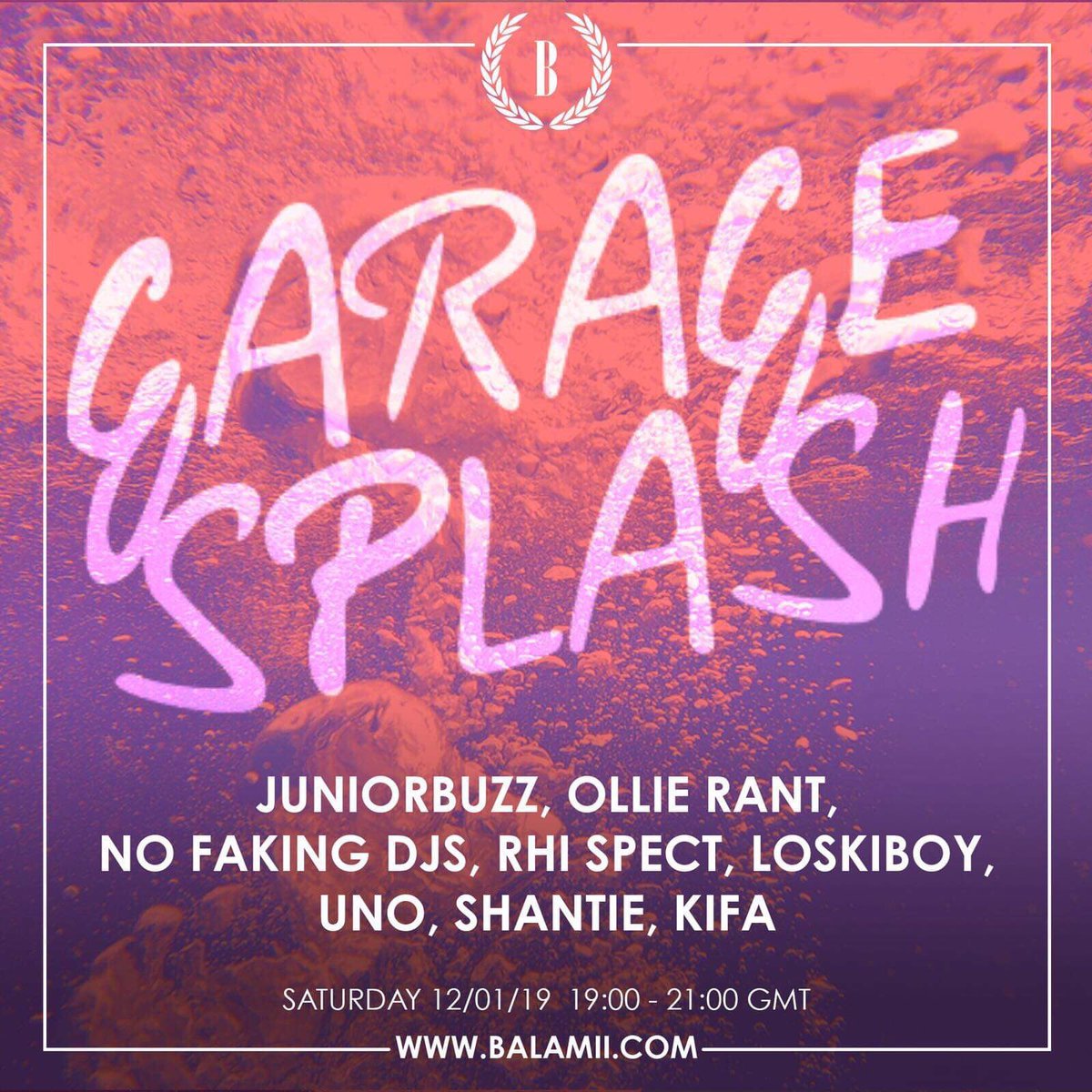 Garage splash takeover on <a href="/Balamii/">Balamii</a> This evening 
19:00 - 21:00 balamii.com 
<a href="/Rhispektaaa/">Rhispect</a> @jnrbuzz <a href="/ollierant/">oliver rant</a> <a href="/Nofakingever/">NO FAKING</a> <a href="/kifamc/">kifa</a> <a href="/MCShantie/">SHANT MAN LYRIC</a> <a href="/loskiboy1/">LoskiBoy</a>