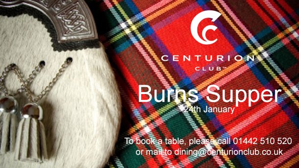 Celebrate the life and poetry of Robert Burns at Centurion Club on the 24th of January. With a piper to set the mood, guests will be treated to a six course dinner. Optional Whisky and Wine pairings packages are available. To view the menu, please click centurionclub.co.uk/files/BurnsNig…