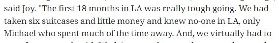 In an 1995 interview ( http://onwiththeshow.com.au/the-inside-story-on-life-in-michael-jacksons-shadow-1995/) Joy Robson also said that when they move to the USA Jackson spent much of the time away.  #LeavingNeverland