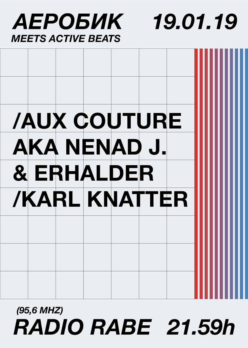 aerobikrecords's tweet photo. АЕРОБИК meets Active Beats - Saturday 19.01.2019 on @radiorabe Bern 95,6 MHz - Tune in!
#radio #radioshow #radiorabe #bern #auxcouture #nenadj #erhalder #karlknatter #toxicangel #techno #technomusic #rave #acid #АЕРОБИК #aerobikrecords #sweatingisnotacrime https://t.co/1graes3gBf