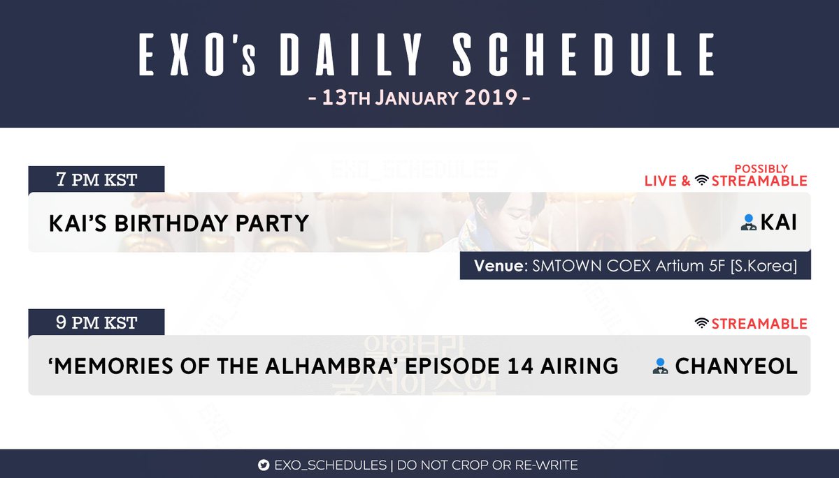 exo_schedules's tweet photo. DAILY SCHEDULE 🗓 190113 | 13th January | #EXO Schedule

🎂 Birthday party [#KAI]
📺 TV Drama [#CHANYEOL]

Details in the image ⬇️
- Streaming links to be posted below

#LOVESHOT #러브샷 @weareoneEXO https://t.co/pa50ijuqcW
