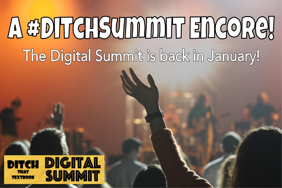 Did you LOVE the #DitchSummit, the FREE online conference for teachers? 

It's BACK! All 35 videos + resources available until Jan 18!

Tag a friend, register and get watching!

👉 DitchSummit.com

#DitchBook #gttribe #googleedu #tlap #edchat #edtech