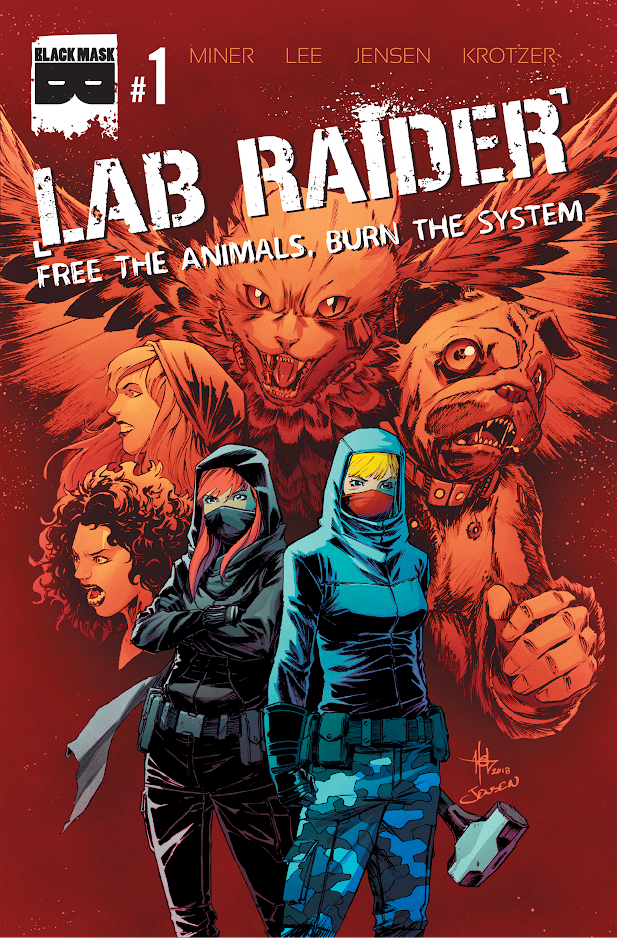 TheBigBang_'s tweet image. Shhh, don&apos;t tell anyone but we&apos;re sneaking a look at @MattMinerXVX, @creeesart, @joshj81f1, @mattkrotzer&apos;s LAB RAIDER #1!

Hitting shops MARCH 27TH!