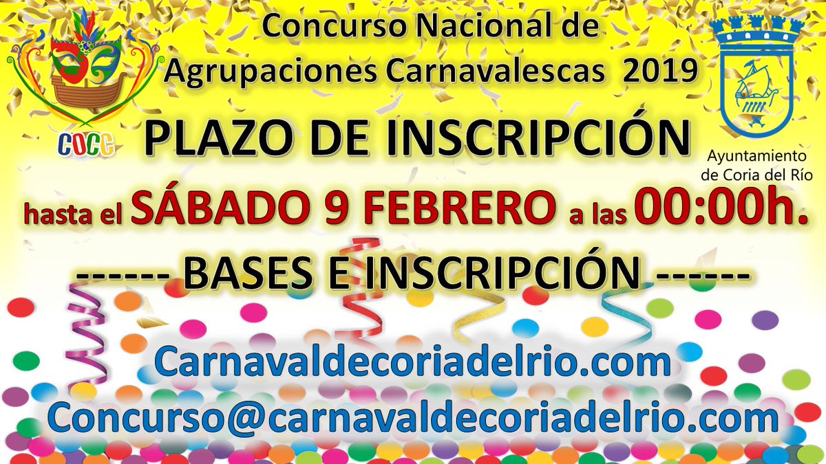 Abierto plazo de inscripción para el CNAC 2019 de Coria del Río. 
carnavaldecoriadelrio.com
(Hasta sábado 9 febrero a las 00.00h)