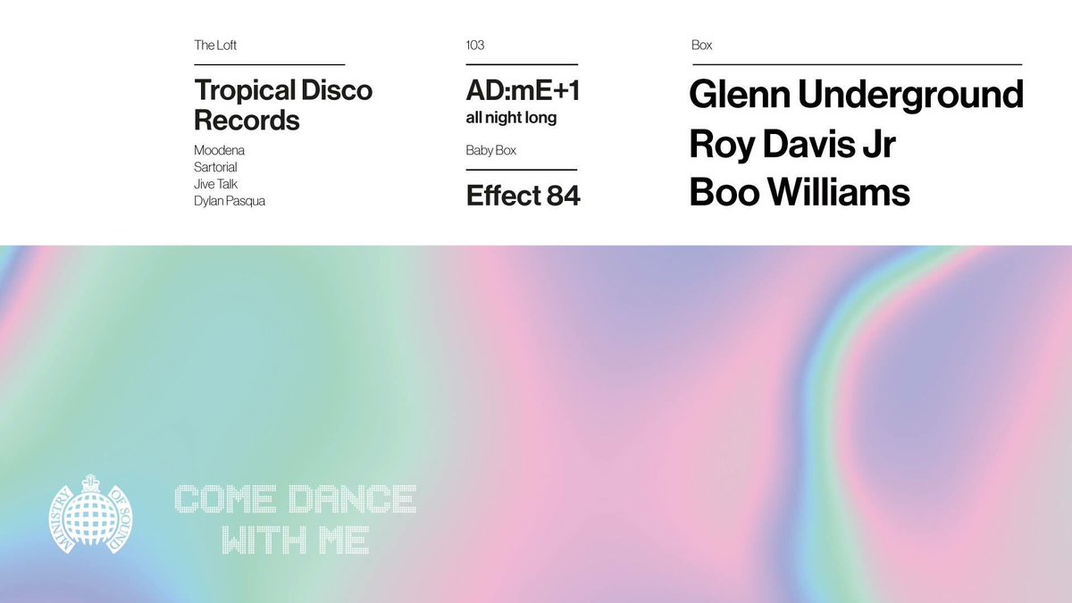 effect_84's tweet image. Come Dance With Me launches Sat 26th Jan @Ministry_Club with GLENN UNDERGROUND, ROY DAVIS JR &amp;amp; BOO WILLIAMS! We’re buzzing to be apart of this &amp;amp; takeover The Baby Box! Hit us up for a £10 ticket! #Effect84 #ComeDanceWithMe #London #MinistryOfSound #HouseMusic