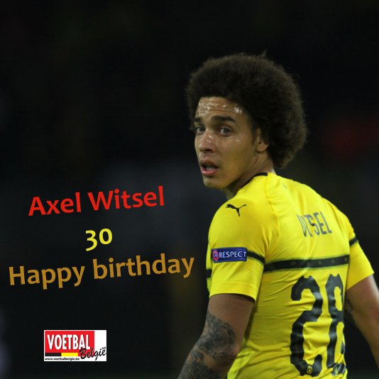 Happy birthday Axel Witsel     