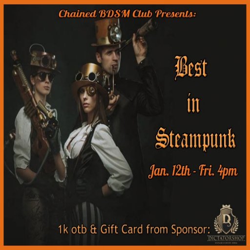 chained2017's tweet photo. $1K for "Best in Steampunk" By: Dictatorshop w/ Dj Rope 
✪DJ*  Rope 
✪Host*Nadeera 
✪Dancer*Yaku
✪Prize $1K OTB &amp; Giftcard to top winner from Dictatorshop!
✪When*4PM 
✪Where* CHAINED BDSM CLUB
LYFT: https://t.co/ePAN7St8uM #SecondLife #SL #SecondLifePlace #Secondnightlife https://t.co/hlnBPlBfZL