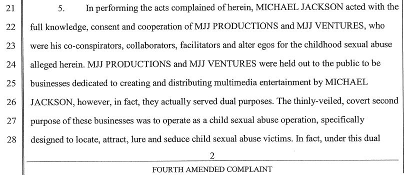 For this reason,MJ's companies are a central part of his story. In his lawsuit he portrayes them as "the most sophisticated public child sexual abuse procurement and facilitation organization[s] the world has known" that knowingly and deliberately “facilitated” his alleged abuse