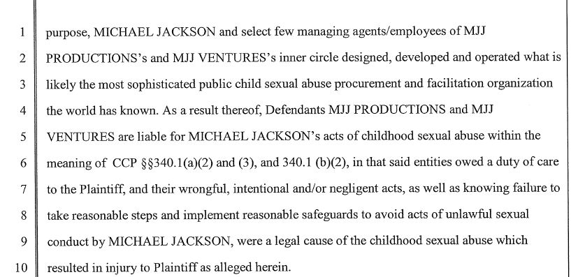 For this reason,MJ's companies are a central part of his story. In his lawsuit he portrayes them as "the most sophisticated public child sexual abuse procurement and facilitation organization[s] the world has known" that knowingly and deliberately “facilitated” his alleged abuse