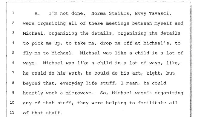 In his desperation to implicate the companies (ie. to be able to sue for money) at one point Wade went as far in his deposition as to blame Staikos and MJ's next personal assistant Evvy Tavasci even more than MJ himself!