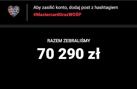 MastercardPL's tweet photo. Na koncie #MastercardGraZWOŚP już 70 tysięcy złotych od Was dla @fundacjawosp - a my mamy poczucie, że wszyscy się dopiero rozkręcamy! ❤️
Przypominamy - 1 tweet lub RT z tym hashtagiem to 5 PLN dla #WOSP2019 
(można pisać i przez "S", i przez "Ś") https://t.co/xDGq1C7qRu