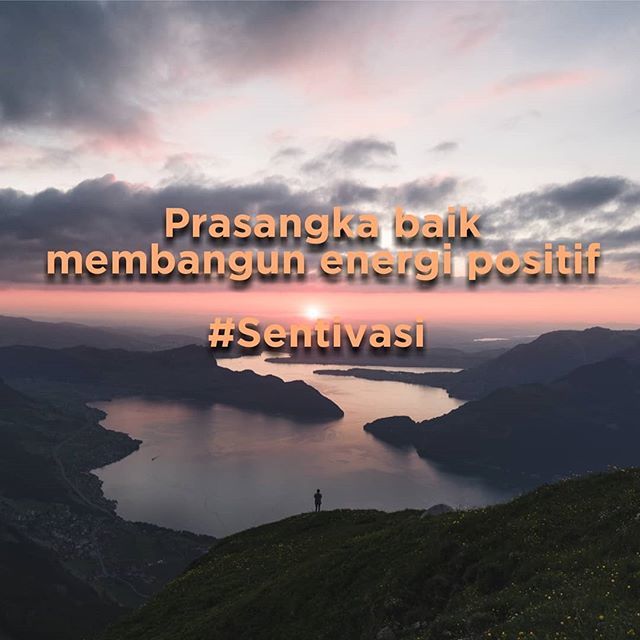 Yuk mulai berprasangka baik... #Sentivasi #Katabaik #katabaik #katamutiara #forummotivasi #motivasi #motivasidiri #motivasidirisendiri #motivasidiriku #prasangkabaik #energipositif #berbagienergipositif #optimisme #optimis