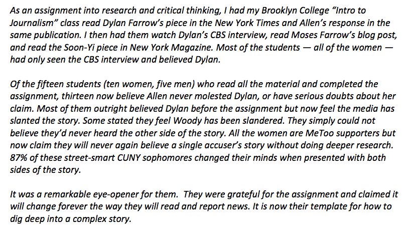 I recently learned that a reporter teaching journalism at Brooklyn College had given an assignment to his class, using the allegation against  #WoodyAllen as a model for an exercise in critical thinking. I asked the professor about the results, and attached is his response. (1/7)