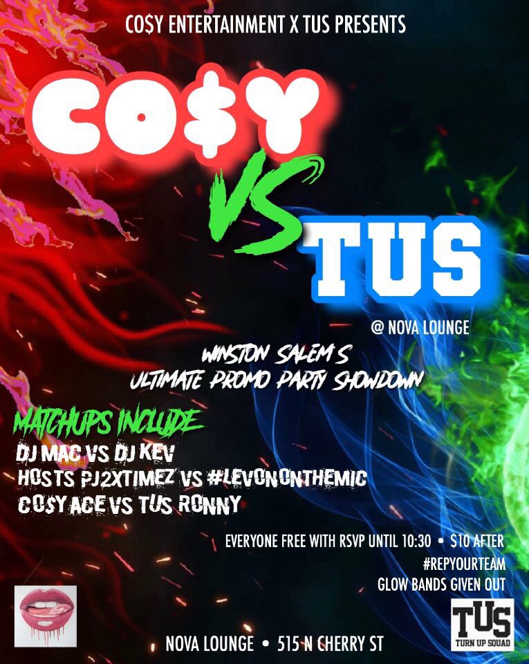 MAC_DaVILLE's tweet photo. Friday February 1st 😈
#COSY vs #TUS PRESENTS ‼️
#WSSUGLOWSHOWDOWN
@ Nova Lounge 📍
Music By #DJMAC X #DJKEV
HOSTS🎤:
@levonmccullum V.S. @GunnerJonez
TUS GLOW BANDS - BLUE/GREEN
COSY GLOW BANDS- RED/PINK
Rsvp Now🎟
https://t.co/mYs1mgcf5t
#TURNUPSQUAD #COSYENT #WSSU https://t.co/Vaa6QKzMgK