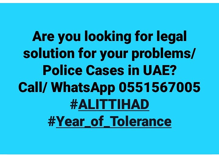 IttihadDXB's tweet photo. Call/ Whatsapp at +971551567005 and look for Mr. Waheed ✨✨⚖⚖

https://t.co/UFoS6M2kZy

#ALITTIHAD #AlHosn #AlHisn #Year_of_Tolerance #UAE #Debts #PoliceCase #LegalSolution https://t.co/GY41yqPpFB