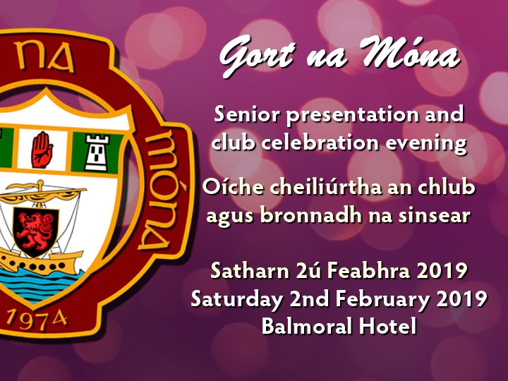GortnaMonaCLG's tweet photo. One week to go until the big club celebration night in the Balmoral Hotel. Anyone who hasn't got their tickets yet can still buy them at the bar.

Seachtain le dul go dtí oíche mhór cheiliúrtha an chumainn in Óstán Bhaile Mhoireil. Is féidir ticéid a cheannach ag an bheár fós. https://t.co/MeEN5WRHOw