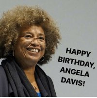 Happy Birthday Sista Angela Davis        