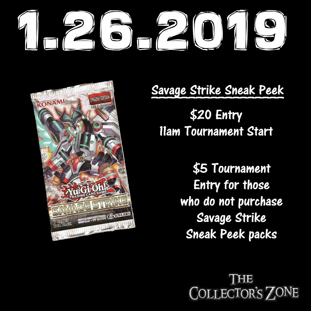 TheZoneTCZ's tweet photo. Today! (1.26.2019)
Preregister: https://t.co/5Uv4wkkncJ 

#YuGiOh #SneakPeek #SavageStrike https://t.co/qNexFJQBzG