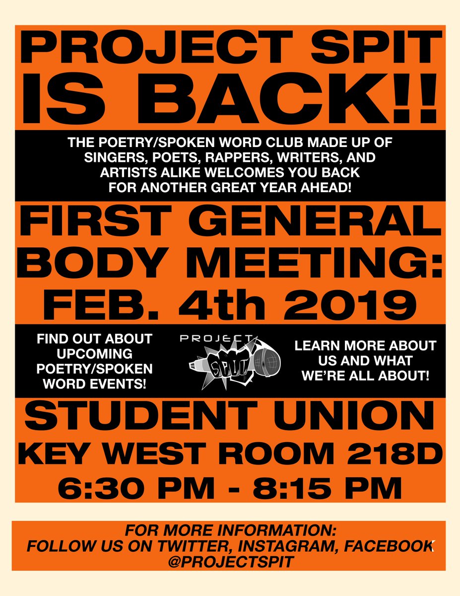 ProjectSPIT's tweet image. AFTERNOON, ARTISTS! WE GOT TWO BIG ANNOUNCEMENTS! WE GOT OUR FIRST OPEN MIC KNIGHT OF THE SEMESTER COMING SOON, ALONG WITH OUR FIRST GENERAL BODY MEETING OF THE SEMESTER TOO! LET'S MAKE 2019 A GOOD YEAR! #SPIT2K19
