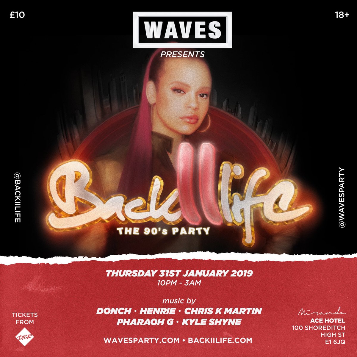 BackIILife90s's tweet photo. WAVES (@thatsWAVES) presents #BACKIILIFE: 

🎈The 90s Party returns to Shoreditch on Thursday 31st, January 2019! 🍬 

Sounds provided by @DonchDeejay @HenrieVIII @DJChrisKMartin @DJPharaohG @KyleShyne 🎧  

🎟 Limited tickets available via @DiceFM: https://t.co/Lj0HgOB5fY https://t.co/rMhYkHab7Z