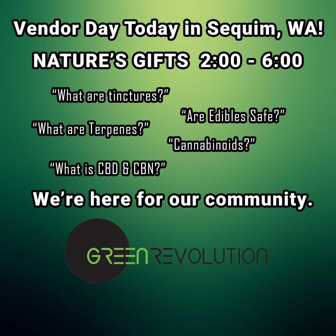 ExpGreenRev's tweet photo. 2:00 pm - 6:00 pm Vendor Day Nature's Gifts in Sequim, WA.  Ask questions.  Find #Relief, Get #Fly. #Elevate your day or just #Chill.

#PNW #OLYPEN #cannabiscommunity #squampton #terpens #love #cannabinoids #THC #tinctures #edibles https://t.co/U2juDbMU7B