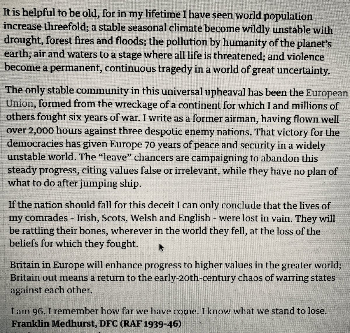 <a href="/DeborahMeaden/">Deborah Meaden 🇺🇦</a> Perhaps Europhobic #markfrancois should read this again. A beautiful letter from an RAF officer in #WW2, written just before the #brexit referendum. 

‘If the nation should fall for this deceit I can only conclude the lives of my comrades were lost in vain.’ 

He died last year.