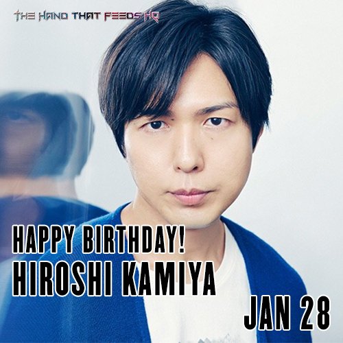 Happy Birthday to the multi-talented veteran seiyuu and solo artist, Hiroshi Kamiya!    