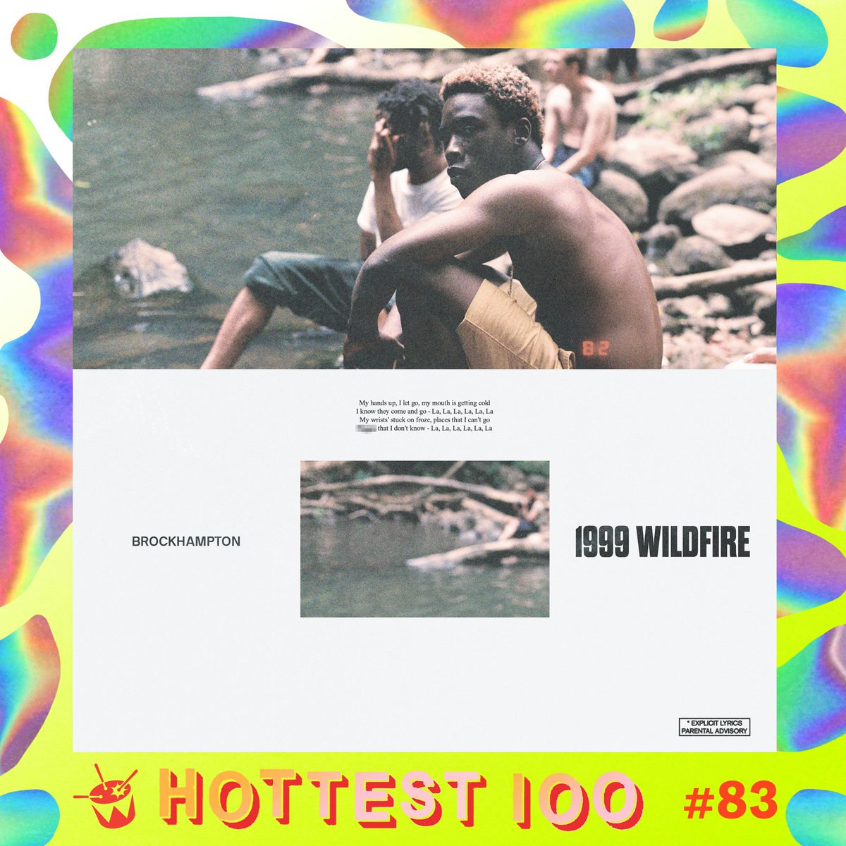 #83 <a href="/brckhmptn/">BROCKHAMPTON</a> - '1999 WILDFIRE' #Hottest100