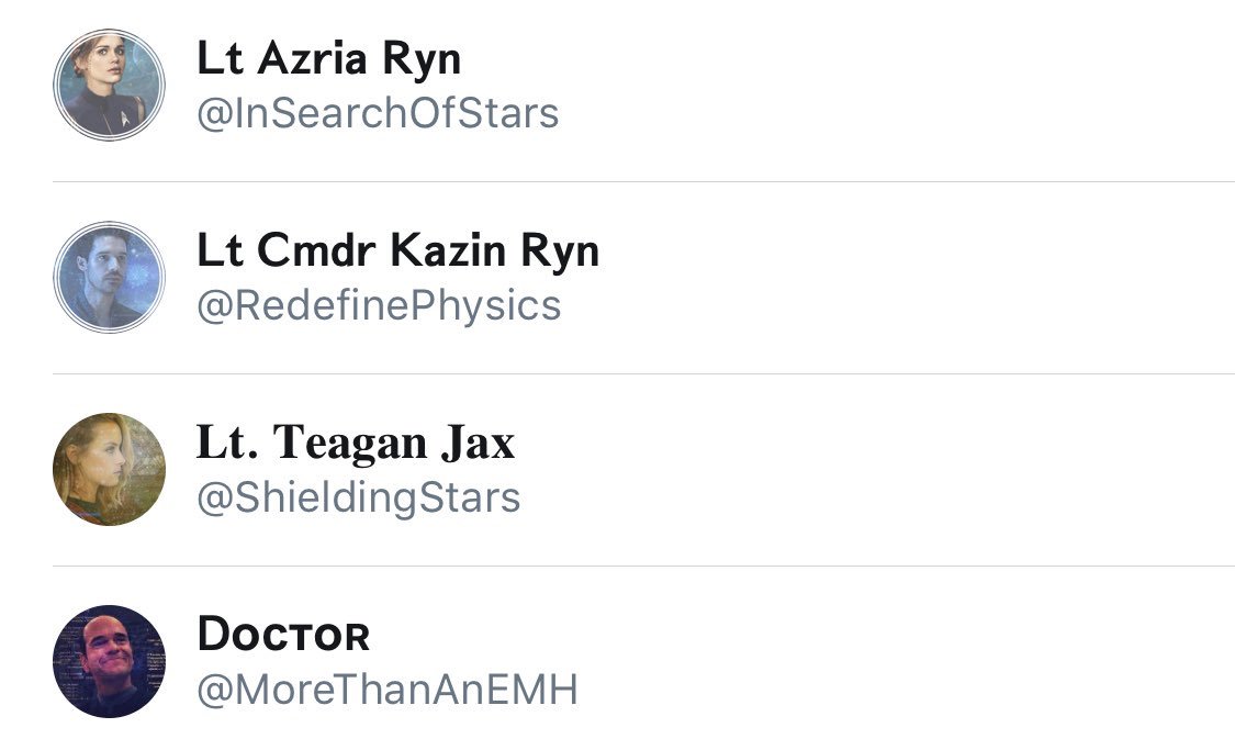 || Alright friends, I think I have a good account spread now? Find these kids and plot with them. 

23 century:
— <a href="/InSearchOfStars/">𝗟𝘁 𝗔𝘇𝗿𝗶𝗮 𝗥𝘆𝗻</a> (Disco)
— <a href="/ShieldingStars/">𝐋𝐭. 𝐓𝐞𝐚𝐠𝐚𝐧 𝐉𝐚𝐱</a> (Enterprise, alt timeline)

24 century:
— <a href="/RedefinePhysics/">𝗟𝘁 𝗖𝗺𝗱𝗿 𝗞𝗮𝘇𝗶𝗻 𝗥𝘆𝗻</a> (Enterprise)
— <a href="/MoreThanAnEMH/">Dᴏᴄᴛᴏʀ</a> (Voyager)