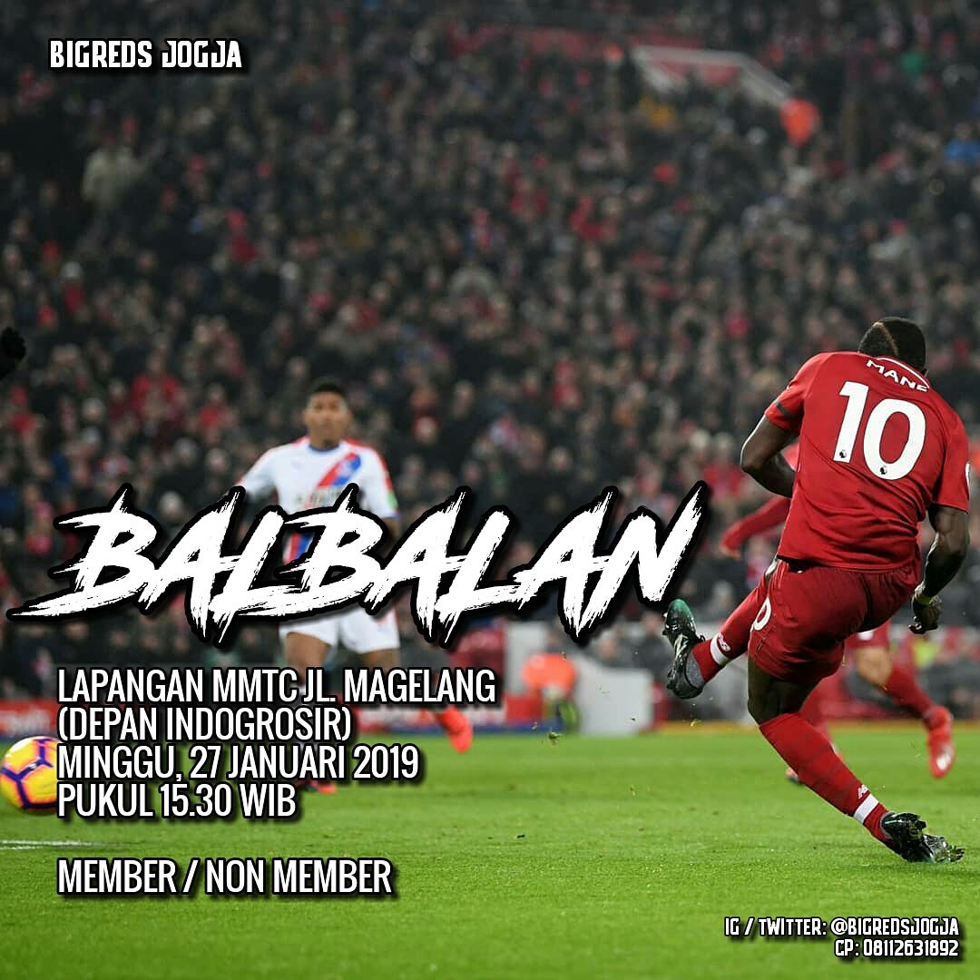 BIGREDSJOGJA's tweet photo. Jangan lupa nanti sore!
BALBALAN BIGREDS JOGJA.
๐: Minggu, 27 Januari 2019
๐: Lapangan MMTC, Jl Magelang
โฐ: 15.30 WIB
RAMAIKAN! #bal2an #bigredsjogja
Member / non member silahkan bergabung https://t.co/1ePjfzVxjh