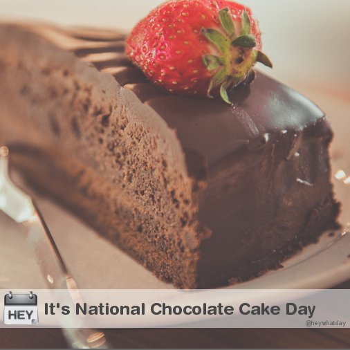 It's National Chocolate Cake Day! 
#NationalChocolateCakeDay #ChocolateCakeDay #HappyNationalChocolateCakeDay