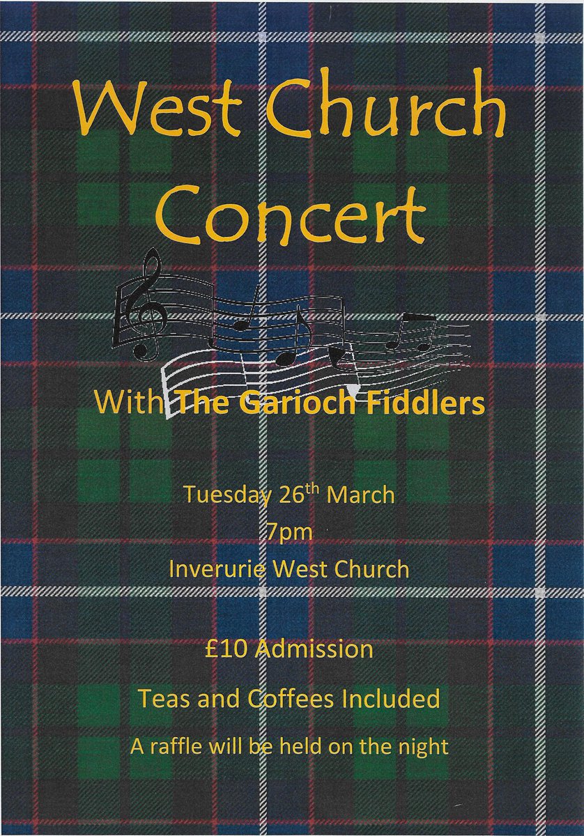 Fancy an evening out? Inverurie West Church fundraising concert with The Garioch Fiddlers. Tuesday 26th March at 7pm in the Sanctuary. Tickets £10, available from The Acorn Centre or the Church.

@churchscotland @eventsinverurie #Fiddlers #Fundraising #Inverurie