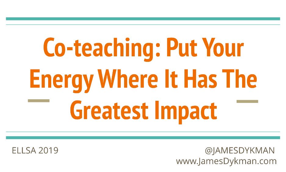 JamesDykman's tweet photo. My #ELLSA2019 SESSION: Co-teaching: Put Your Energy Where It Has The Greatest Impact. Find links to my Google Slides, a PDF copy, as well as the extended resources @  https://t.co/IyIAKXTR72 Let me know if you have questions! #ellchat #ells #Ellchat_BkClub https://t.co/qRAAb2v2Nj