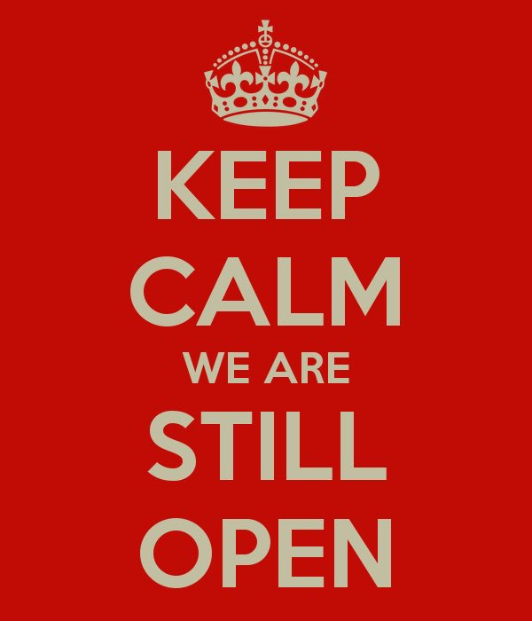 Schools are closing.  Businesses are closing.  Not to worry. Give us a call.  We’ll be there!