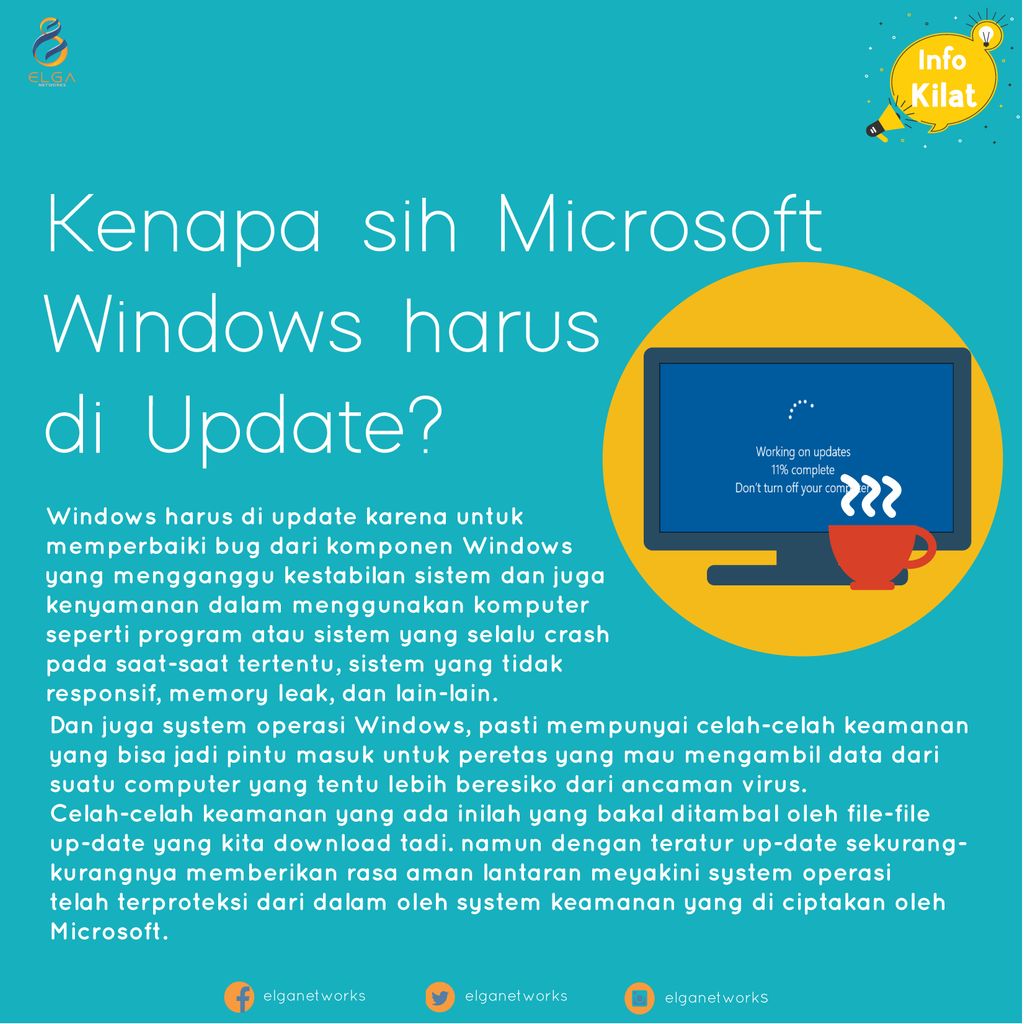 elganetworks's tweet photo. Tahukah #sobatinternet kalo Microsoft Windows harus selalu di update.

#elganetworks #sobatinternet #isp #infokilat https://t.co/cuxSTzPcAe