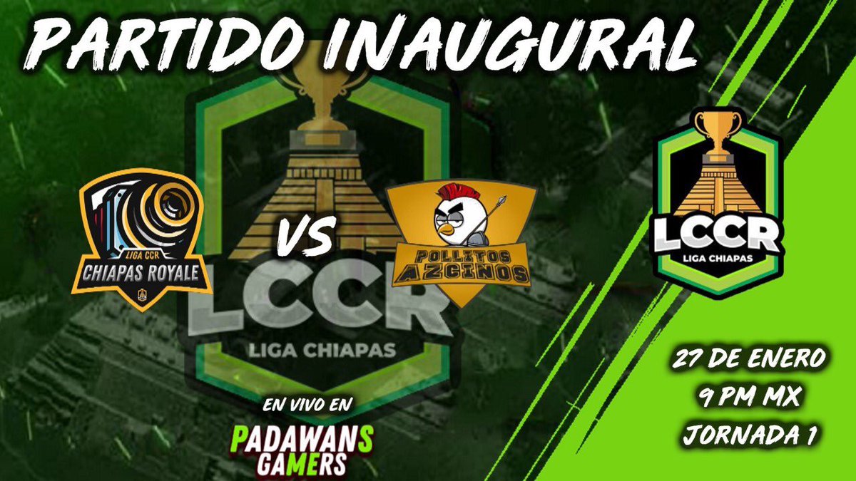 ¡No se olviden que hoy comenzamos la liga y nos espera un gran partido! 
 
<a href="/ChiapasRoyale/">ChiapasRoyale</a> 🆚  <a href="/PollitosAczinos/">Pollitos Aczinos</a> 

9:30 PM 🇲🇽

📺 <a href="/PadawansGamers/">PadawansGamers</a>