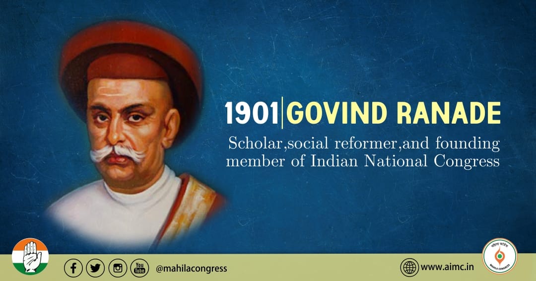 MahilaCongress's tweet photo. Remembering Mahadev Govind Ranade, an Indian social reformer, a distinguished scholar and founding member of Indian National Congress. He was among the foremost reformers who denounced the caste system and untouchability https://t.co/pilYA0PFry
