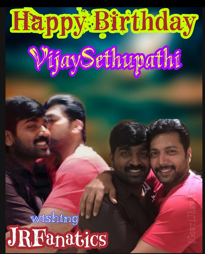 GowriS_Official's tweet photo. Wish you many more Happy Returns of the day... @VijaySethuOffl 😍😍😍
On behalf of @actor_jayamravi Fans...😍😍💚
My small Editz..💥😍
#HBDVijaySethupathi
By all @JRFanaticss fans...
#JRTwitterFans https://t.co/JYrmkh3AWG