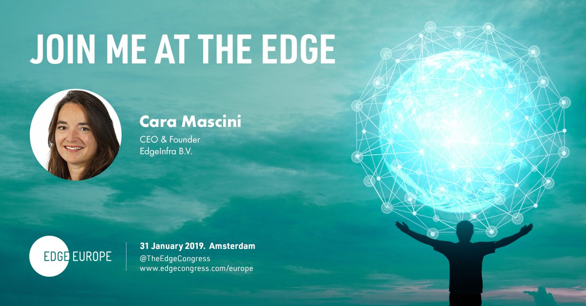 Cara Mascini <a href="/edge_infra/">EdgeInfra</a> will be speaking on The next revolution Moving to the #Edge panel discussion on 31 January in Amsterdam edgecongress.com/europe #TheEdge2019 #EdgeComputing #IoT #MultiAccess