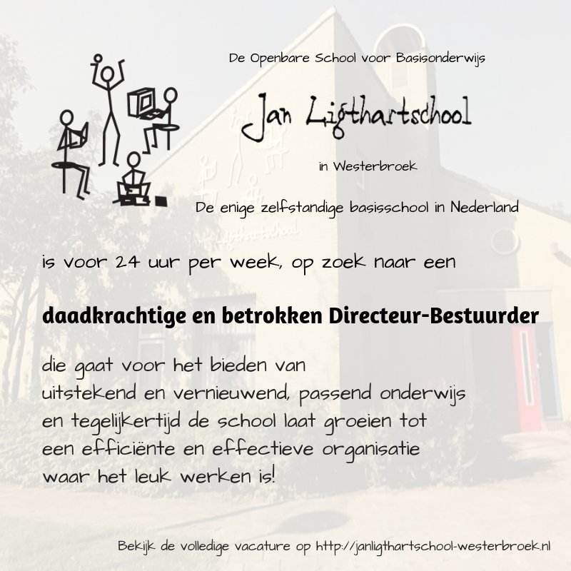 Geweldige vacature voor een directeur-bestuurder met een warm hart voor de dorpsschool, die wel van een experiment houdt! janligthartschool-westerbroek.nl  #onderwijsvacature #directeur #directeurbestuurder #Westerbroek #bao #po #vacature
