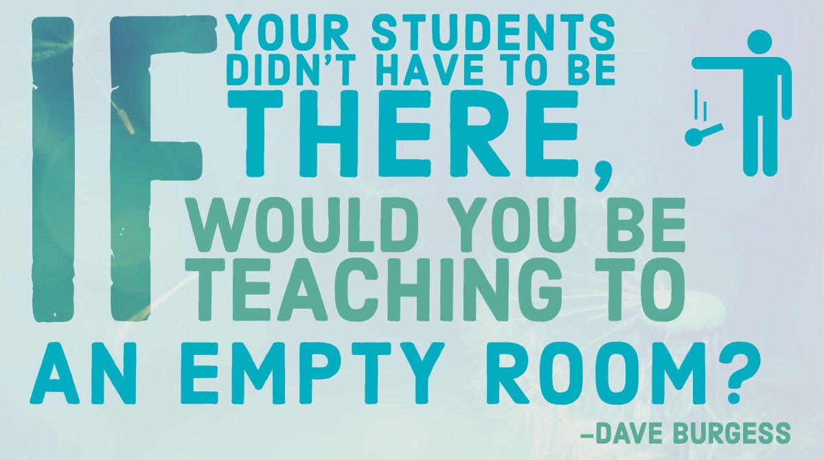 Loved this quote from <a href="/burgessdave/">Dave Burgess</a> from the <a href="/VrainWaves/">Vrain Waves Podcast</a> podcast. Sometimes we cling to the fact that our kids NEED to pass our class as some sort of appeal to a higher authority. What if we all had to teach as though our class was an elective? If we needed them? #whatisschool