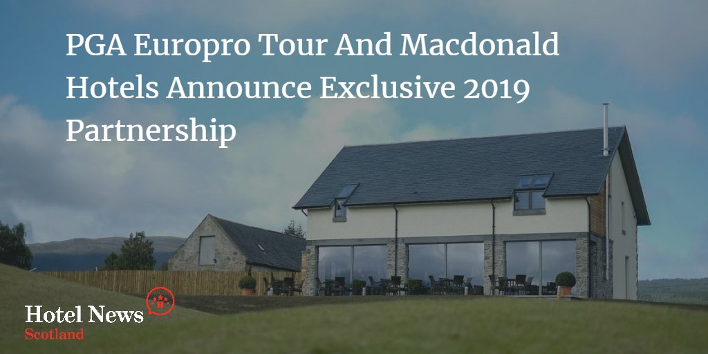HotelNewsScot's tweet image. The PGA EuroPro Tour and @MacdonaldHotels have partnered for the 2019 season in a move which will see the Tour visit four Macdonald Golf courses this year, including Macdonald Aviemore Resort in the Highlands. 
bit.ly/MacdonaldHotel…
___
#golf #scotlandisnow #scotland