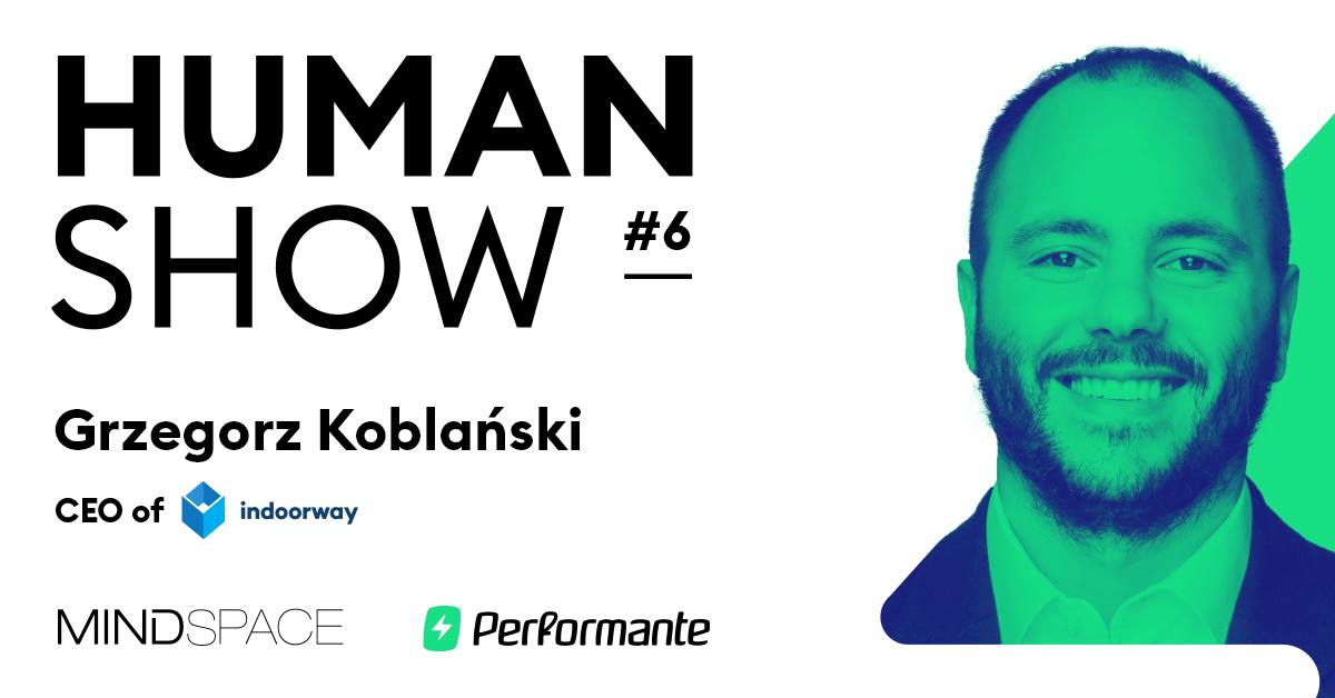 Daftcode_pl's tweet photo. Make this day awesome, by coming to Performante's #HumanShow 📢

Today you will have an opportunity to #MeetAndGreet Grzegorz Koblański, CEO at @indoorway 🧠

📍Mindspace, Koszykowa 61, Warsaw
⌚️18.00, Today

Check out the event and Join us! 
👉 https://t.co/aoEJYV2KUr  👈 https://t.co/qVLDmk3Q5T