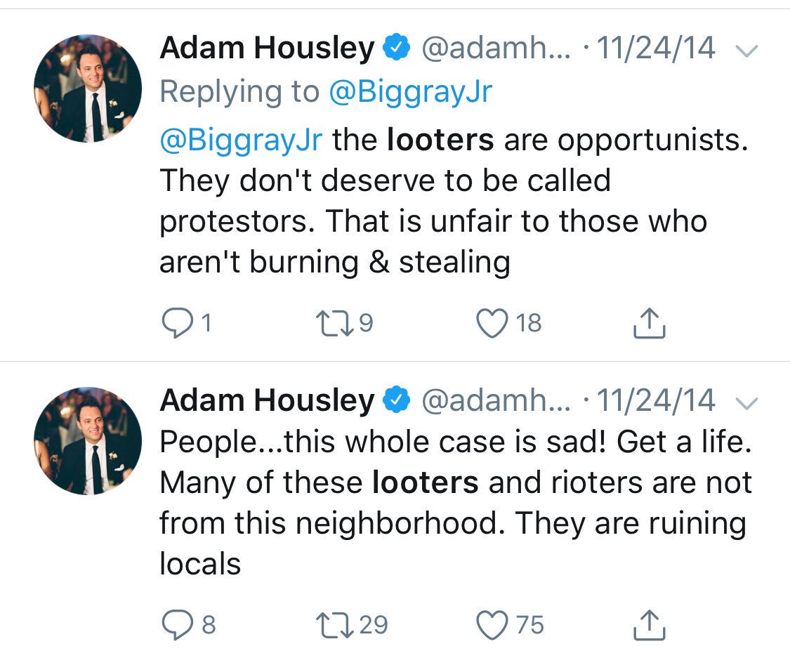 Exhibit D: Adam Housley uses common racist dogwhistle terms like "looters" to undermine black protestors.