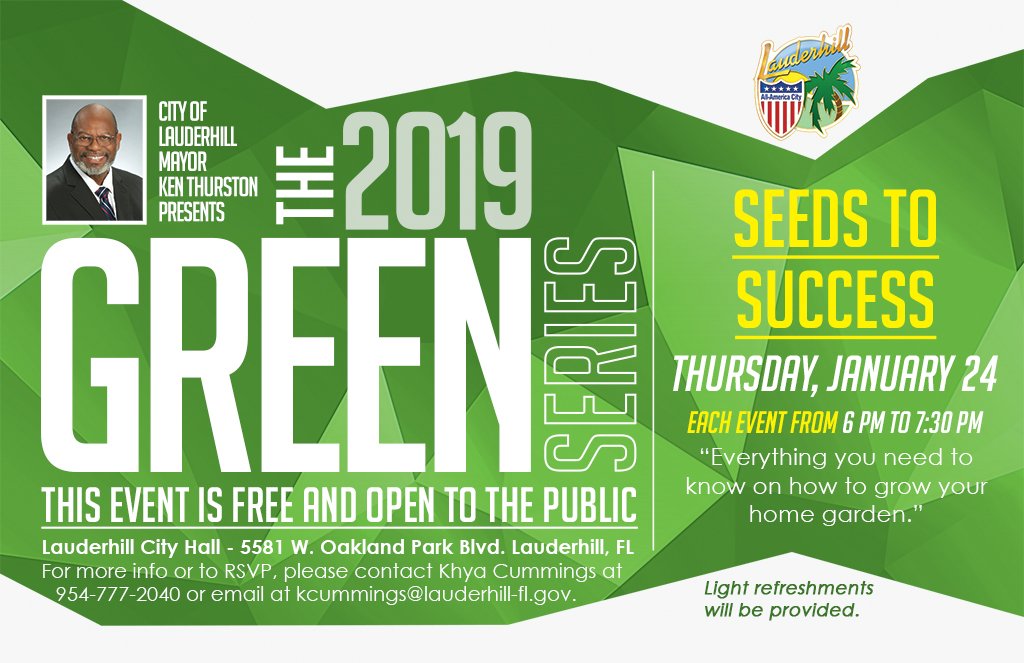 CityLauderhill's tweet photo. Next week Thursday starts our FREE 2019 Green Series Workshop presented by #Lauderhill Mayor Ken Thurston. This class will give our green thumbs great info on the "Seeds to Success"! For more info, visit: https://t.co/0aDnkkn98Q #Broward https://t.co/2mRd8B0iAc