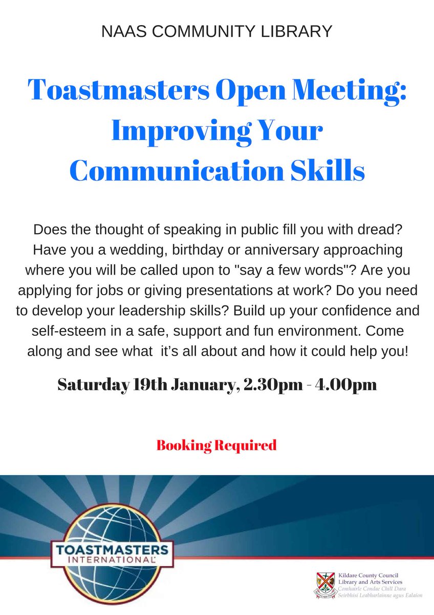 #Toastmasters Open Meeting: Improving Your Communication Skills at #Naas Community Library Sat 19 Jan 2.30pm - 4.00pm Booking Required Ph: 045-879111 Email: naaslib@kildarecoco.ie #presentationskills #publicspeaking <a href="/NaasBall/">The Naas Ball</a> <a href="/naastown/">Naas Town</a> <a href="/WhatsOnInNaas/">Whats on in Naas</a> <a href="/KildareCoCo/">Kildare County Council</a>