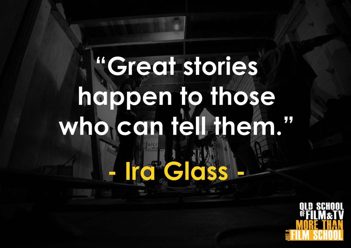 QSFT's tweet photo. QUOTE OF THE DAY:
"Great stories happen to those who can tell them." - Ira  Glass
. 
. 
| REGISTER for next QSFT Information session -https://t.co/x0p1AIkNvo
. 
| https://t.co/roxn3qYlWe | FB: qldfilmschool https://t.co/x7INd6EwqW